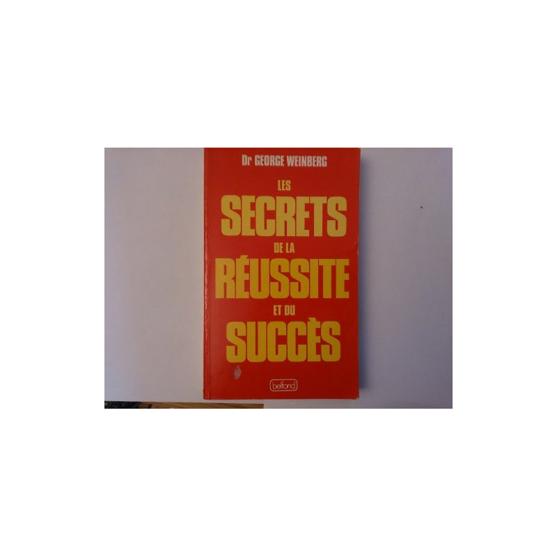 Les secrets de la réussite et du succés