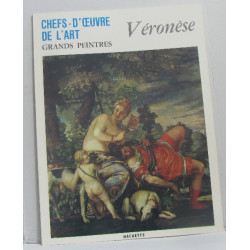 Véronèse (chefs-d'oeuvre de l'art - grands peintres)