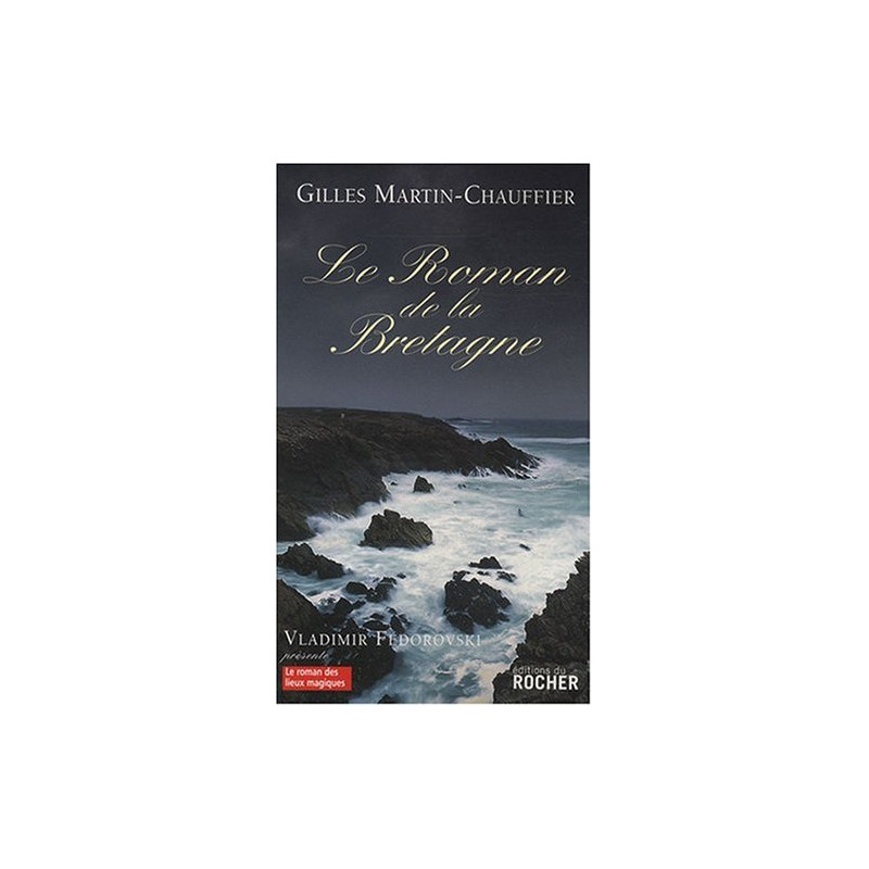 Le Roman de la Bretagne
