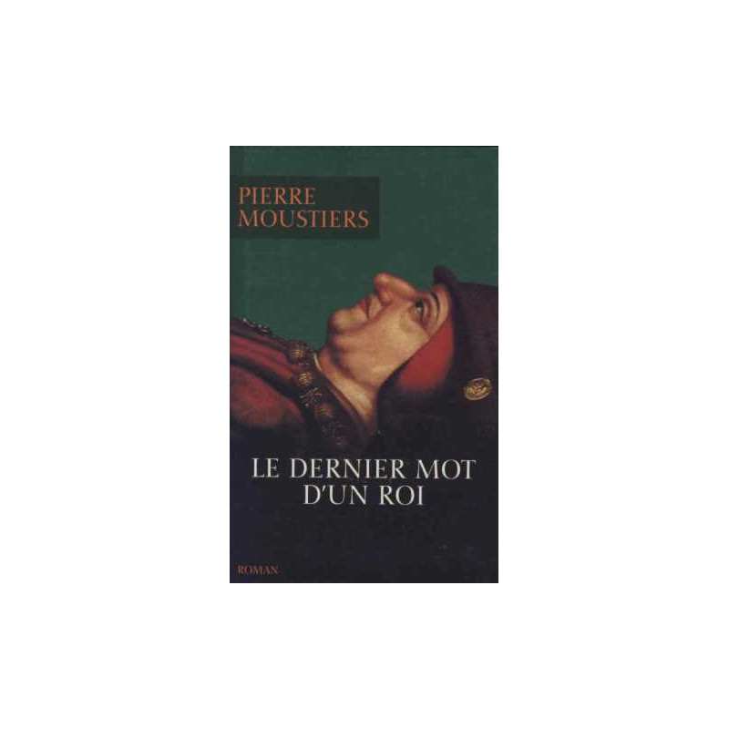 Le dernier mot d'un roi
