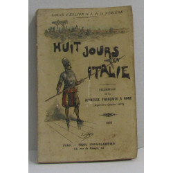 Huit jours en Italie