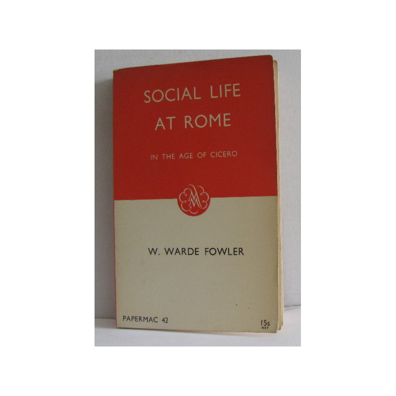 Social life at rome in the age of cicero