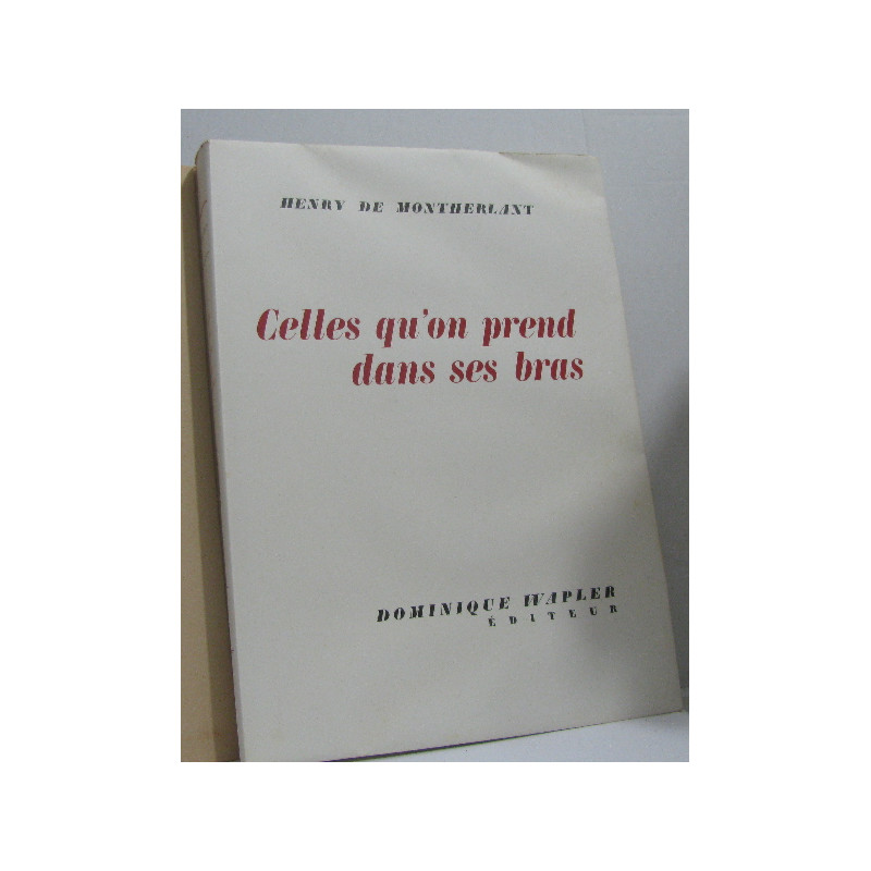 Celles qu'on prend dans ses bras