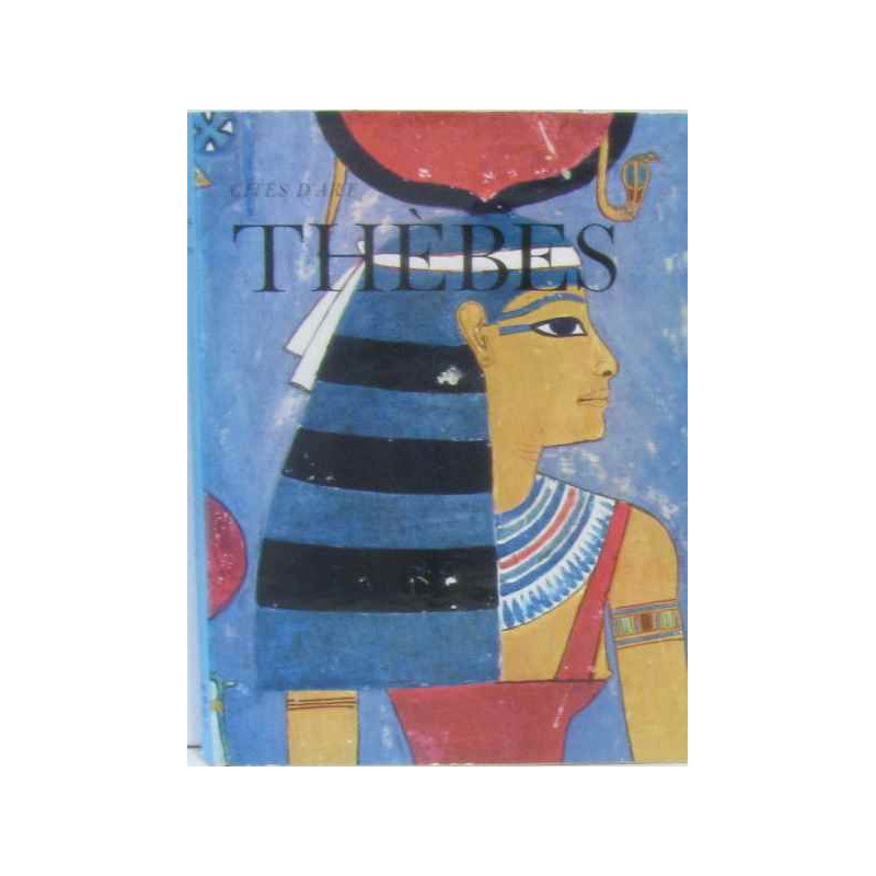 La thèbes des pharaons