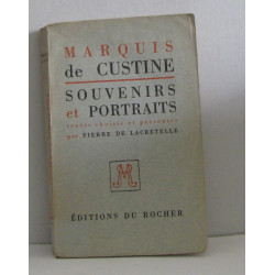 Marquis de custine souvenirs et portraits