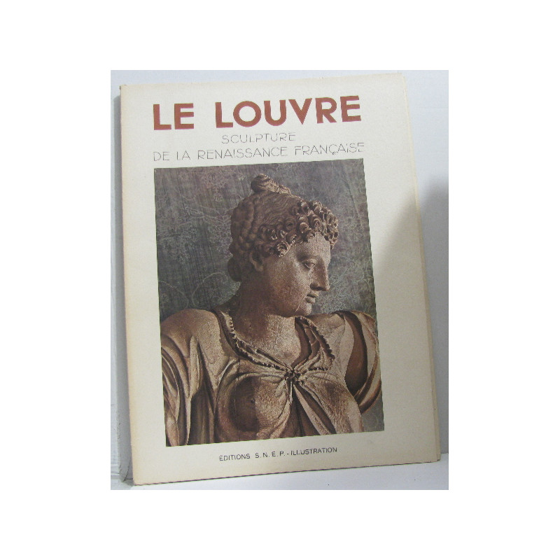 La sculpture de la renaissance française au musée du louvre