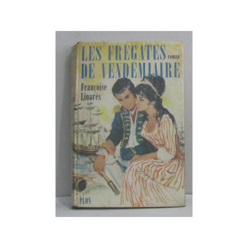 Les gens de tirelune II les frégates de vendémiaire