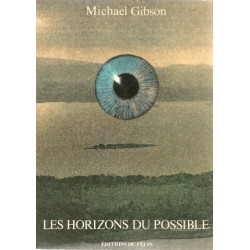 Les Horizons du possible : Un dialogue des vivants et des morts...