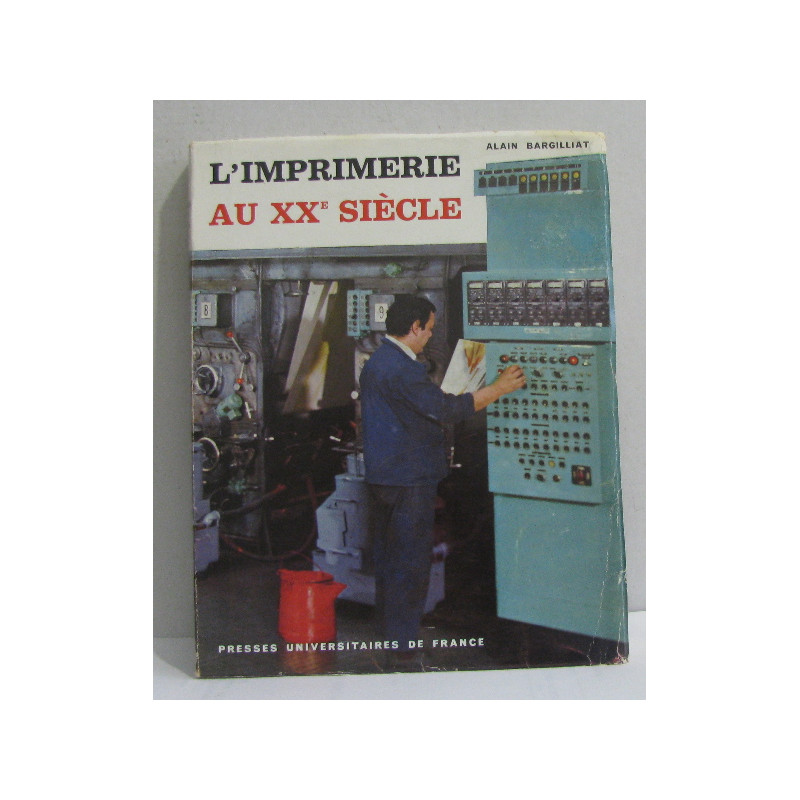 L'imprimerie au XXe siècle