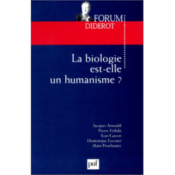 La biologie est-elle un humanisme