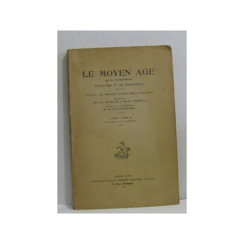 Le moyen âge d'histoire et de philologie 3e série - tome IV