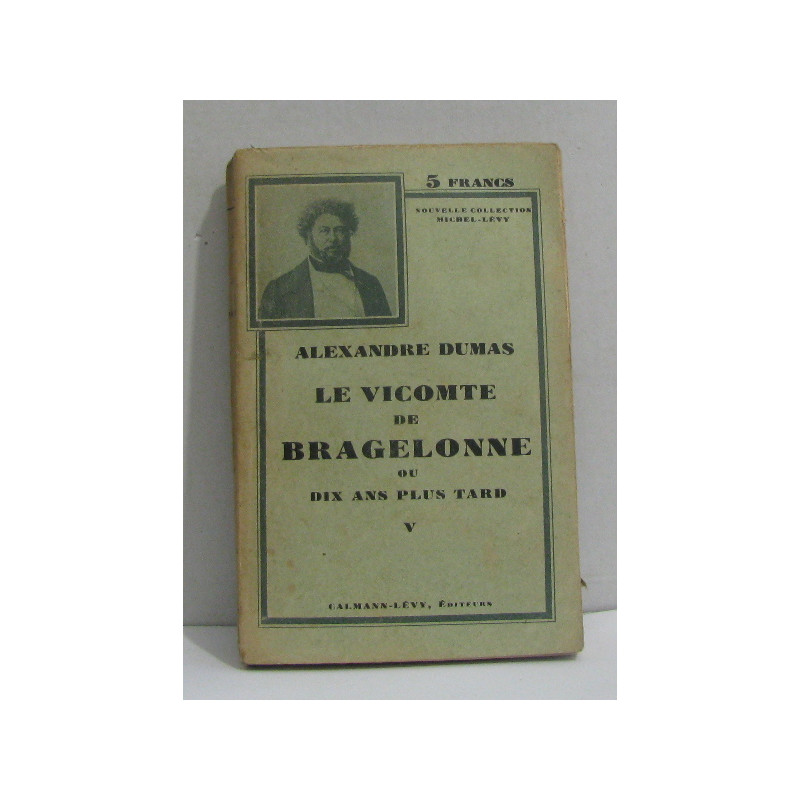 Le vicomte de bragelonne ou dix ans plus tard V