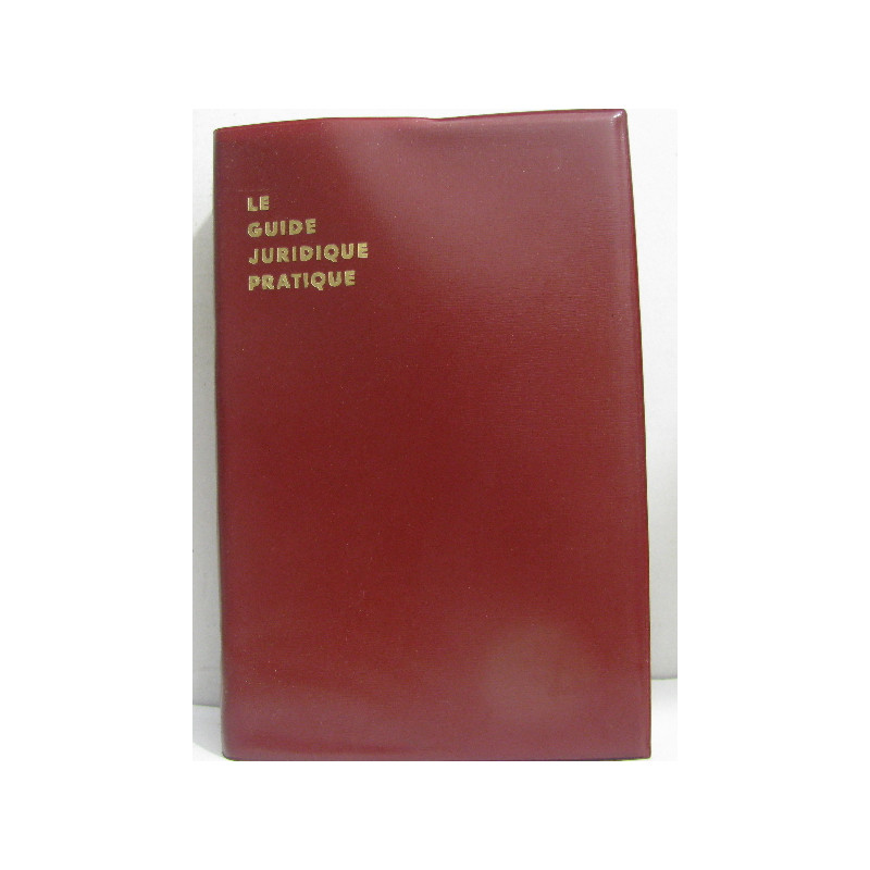 Le guide juridique pratique