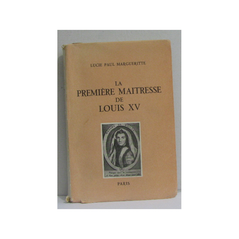La première maitresse de louis XV