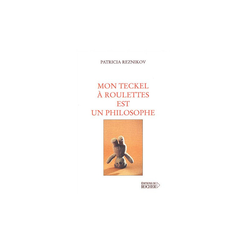 Mon teckel à roulettes est un philosophe
