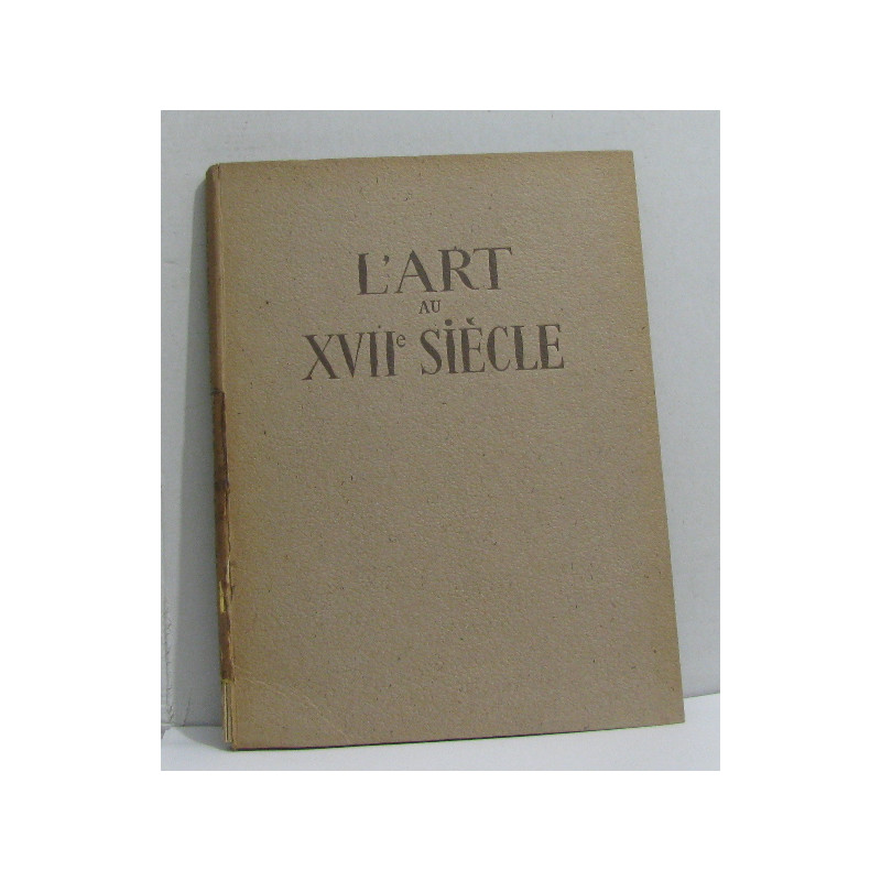 L'art au XVIIe siècle en france première période 1594-1661
