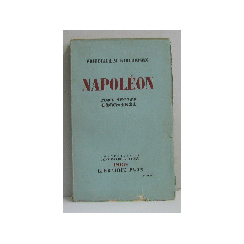 Napoléon tome second 1806-1821
