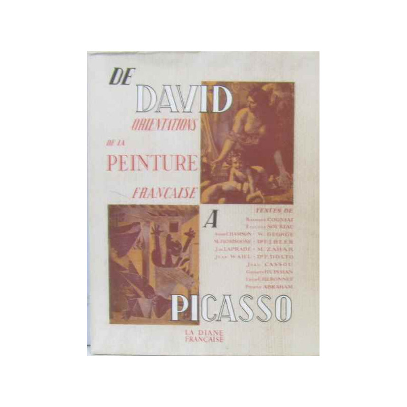 Orientations de la peinture française de David à Picasso