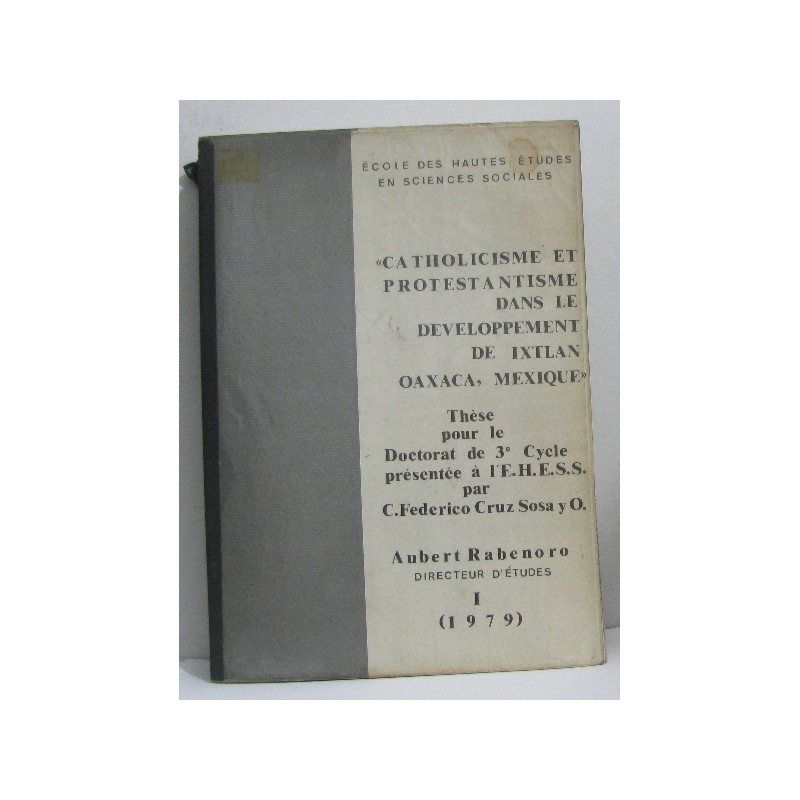 "catholicisme et protestantisme dans le developpement de ixtlan...