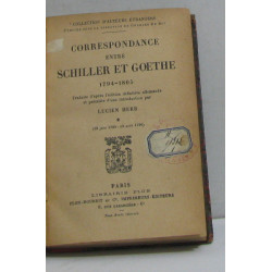 Correspondance entre schiller et goethe 1794-1805 (4 vols)