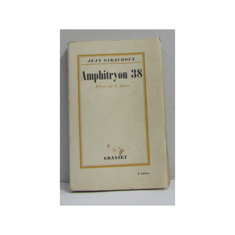 Amphitryon 38 pièce en 3 actes