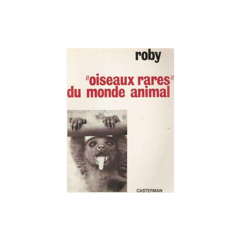 "oiseaux rares" du monde animal