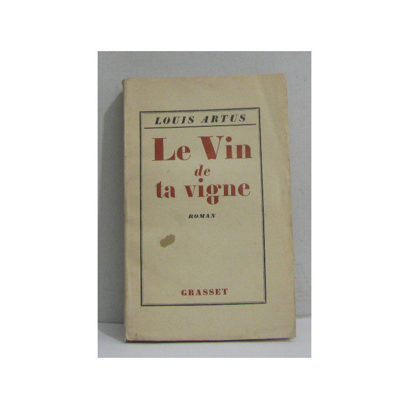 Le vin de ta vigne