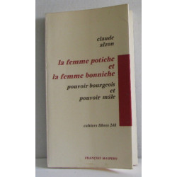 La femme potiche et la femme bonniche pouvoir bourgeois et pouvoir...