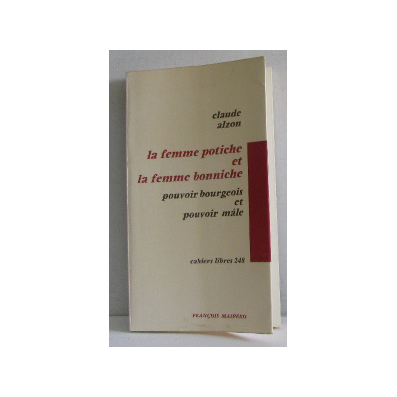 La femme potiche et la femme bonniche pouvoir bourgeois et pouvoir...