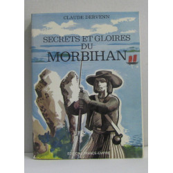 Secrets et gloires du morbihan