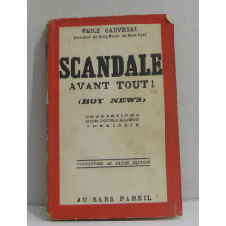 Scandale avant tout