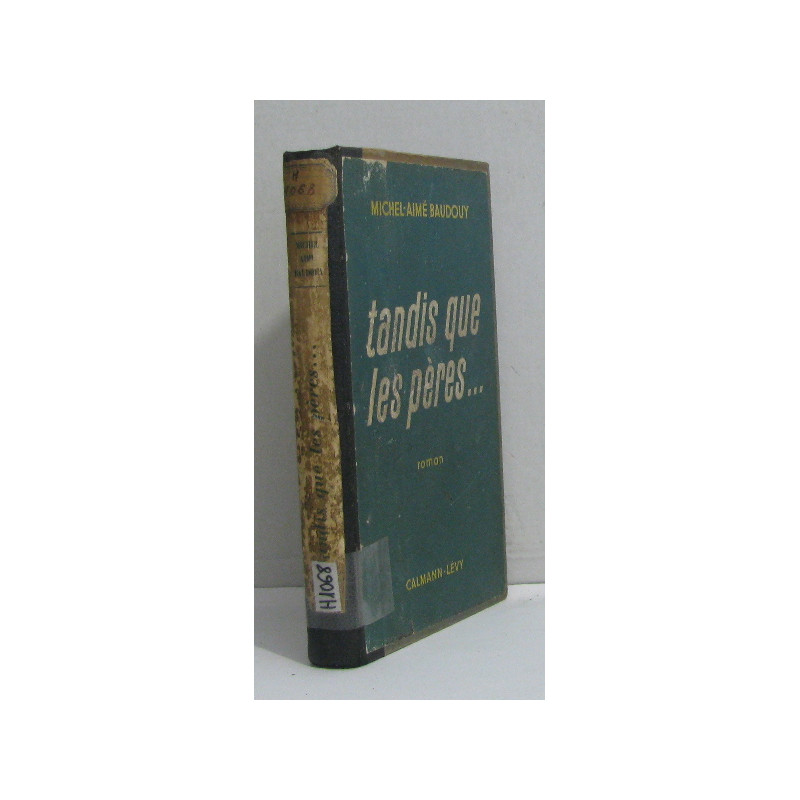 Tandis que les père