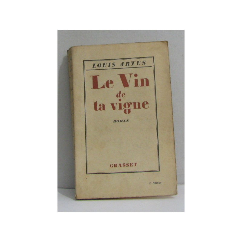Le vin de ta vigne
