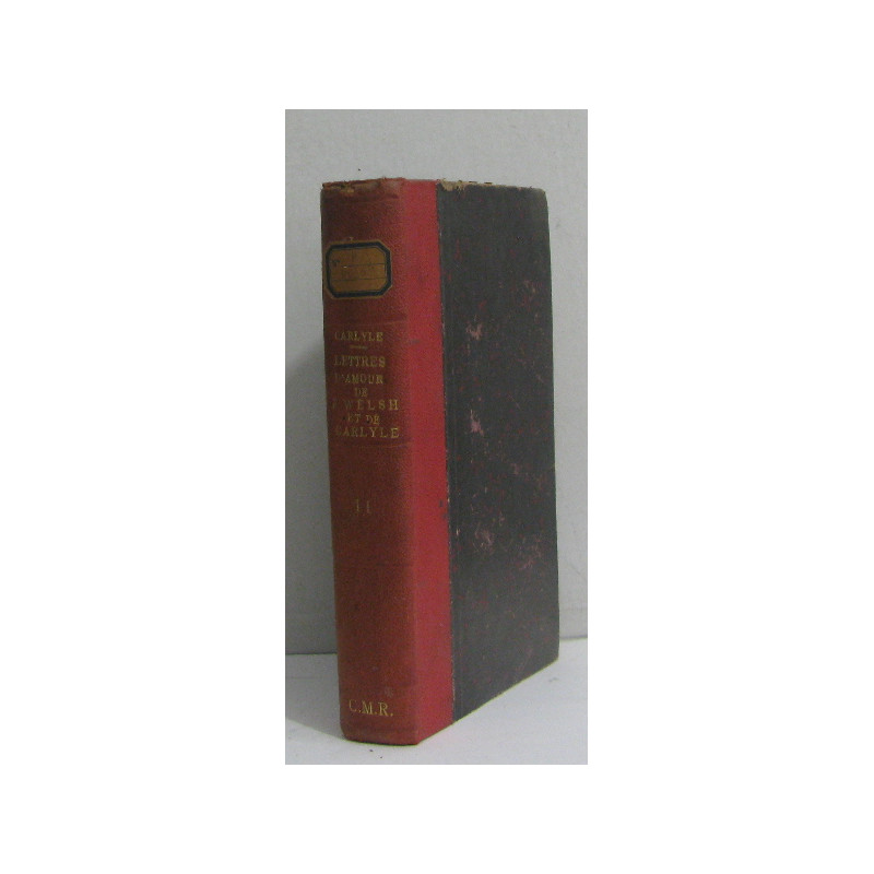 Lettres d'amour de jane welsh et de thomas carlyle II