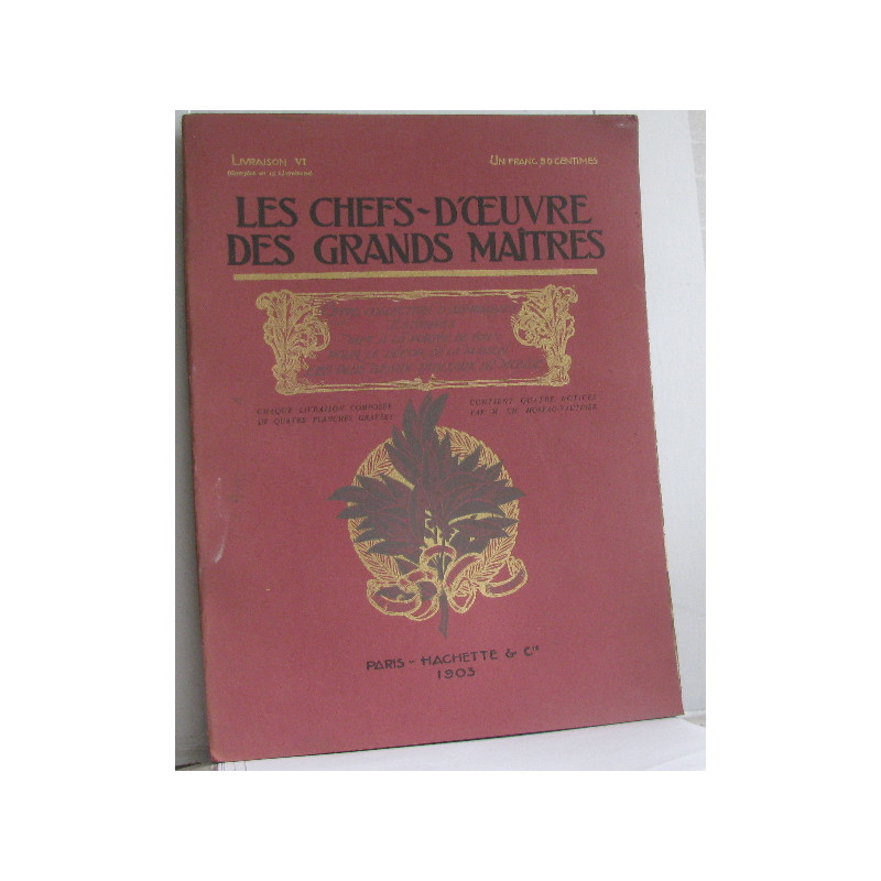 Les chefs-d'oeuvre des grands maîtres livraison VI