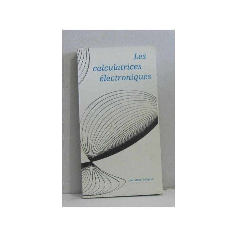Les calculatrices électroniques
