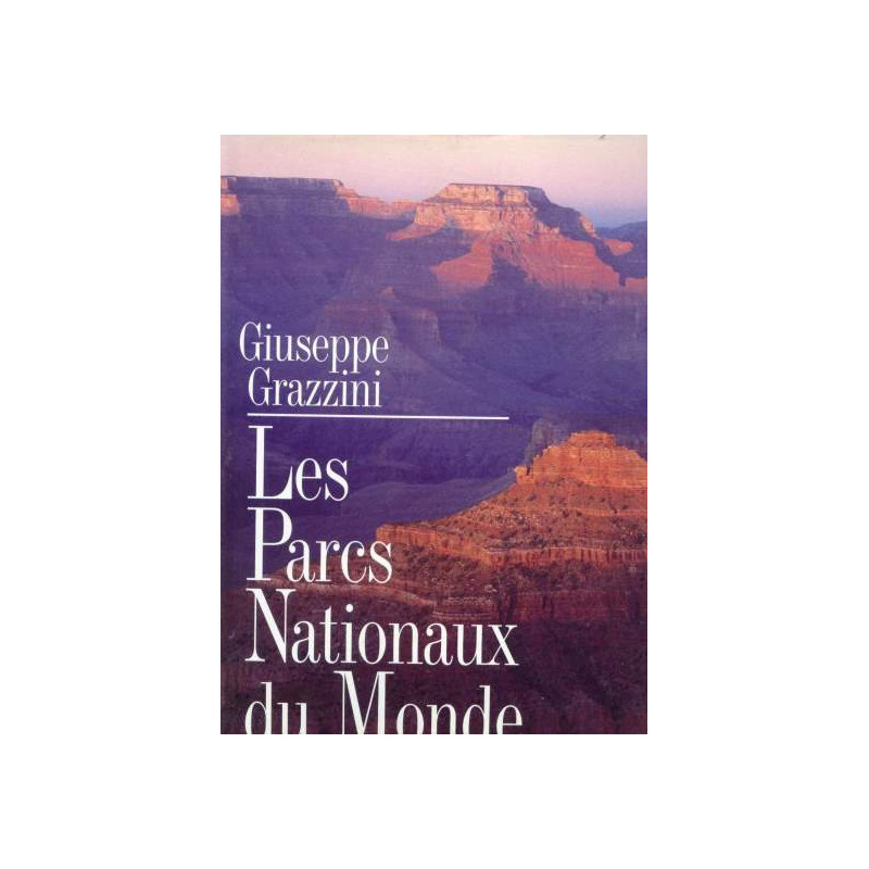 Les parcs nationaux du monde