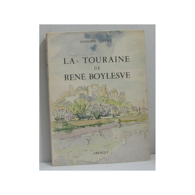 La touraine de rené boylesve