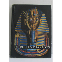 Les thèbes des pharaons