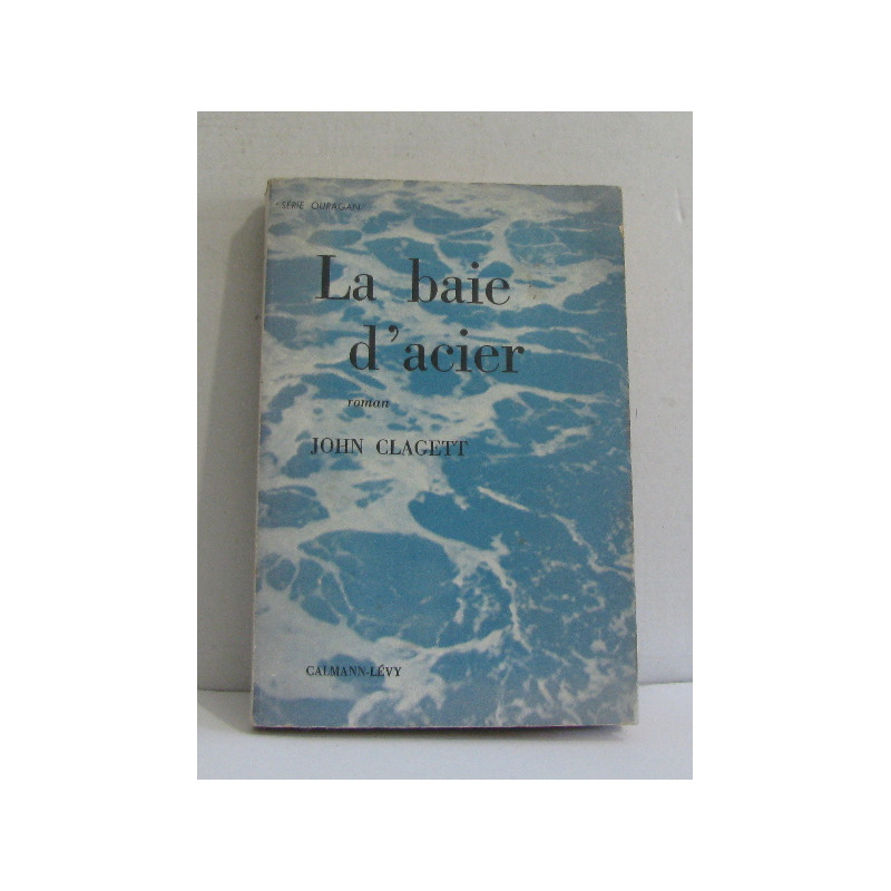 La baie d'acier