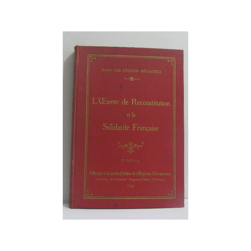 L'oeuvre de reconstitution et la solidarité française