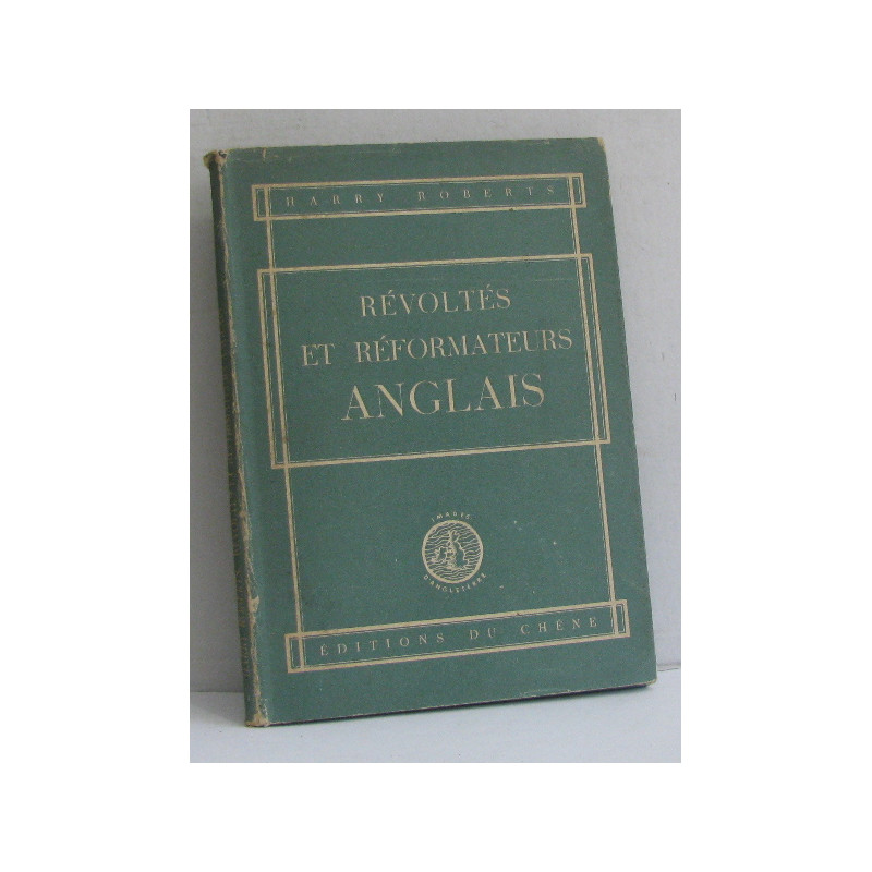 Révoltés et réformateurs anglais