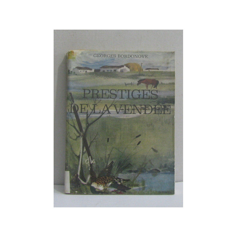 Prestiges de la vendée