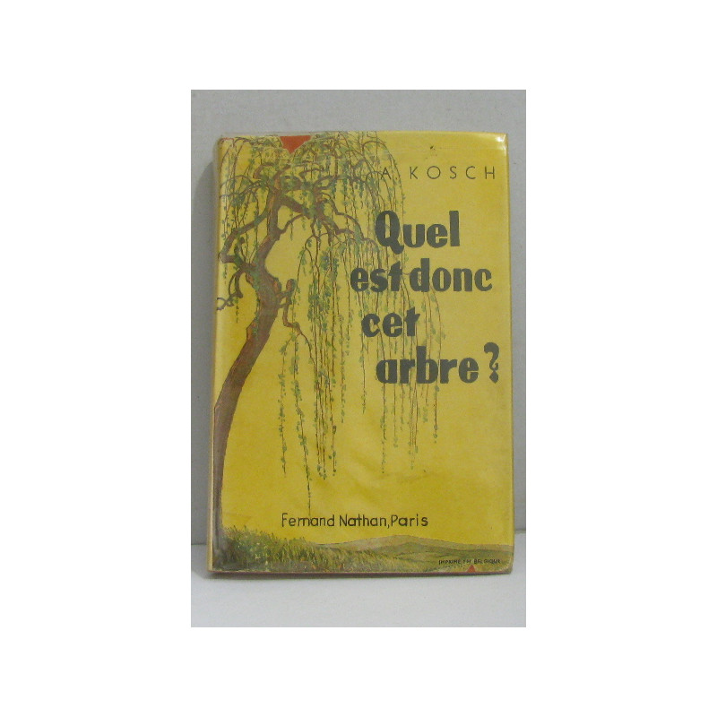 Quel est donc cet arbre
