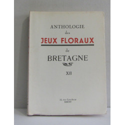 Anthologie des jeux floraux de Bretagne XII