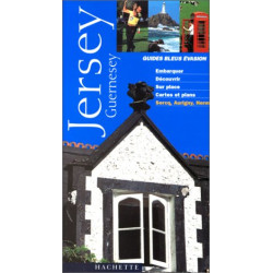 Guide Bleu Évasion : Jersey Guernesey