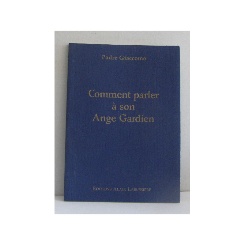 Comment parler à son ange gardien