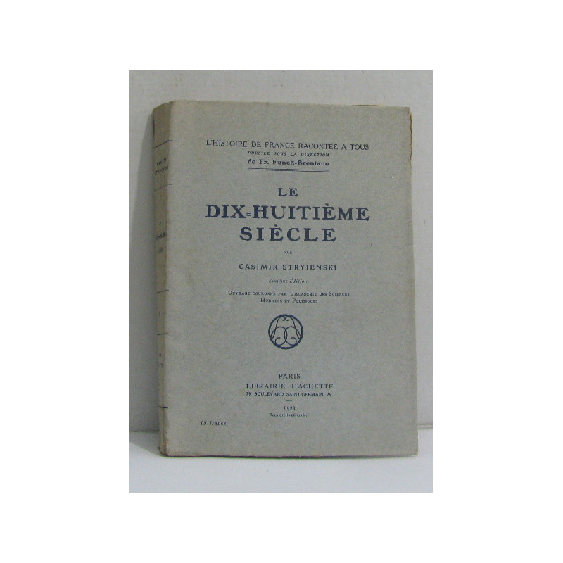Le dix-huitième siècle