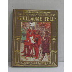 Guillaume telle - collection enfantine en couleurs