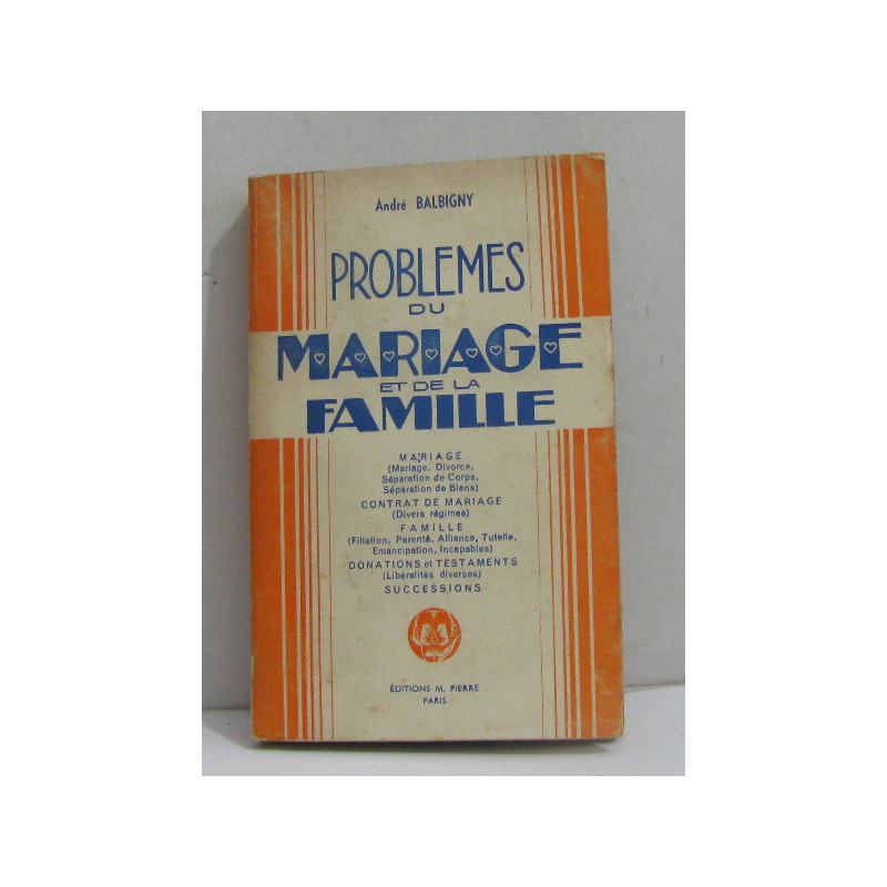 Problèmes du mariage et de la famille
